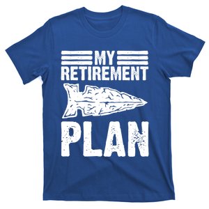 My Retiret Plan Artifact Collector Arrowhead Hunter Cool Gift T-Shirt