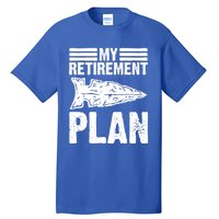 My Retiret Plan Artifact Collector Arrowhead Hunter Cool Gift Tall T-Shirt