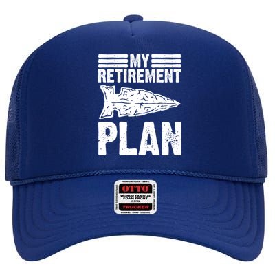 My Retiret Plan Artifact Collector Arrowhead Hunter Cool Gift High Crown Mesh Back Trucker Hat