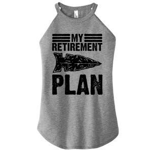 My Retiret Plan Artifact Collector Arrowhead Hunter Cool Gift Women's Perfect Tri Rocker Tank