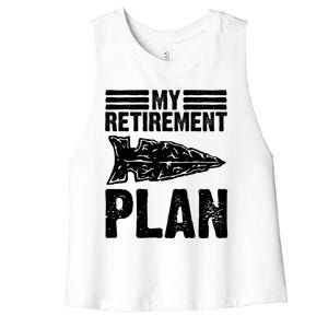 My Retiret Plan Artifact Collector Arrowhead Hunter Cool Gift Women's Racerback Cropped Tank