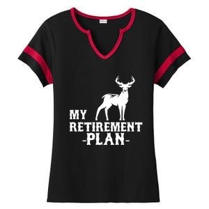 My Retiret Plan Deer Hunting Funny Gift Ladies Halftime Notch Neck Tee