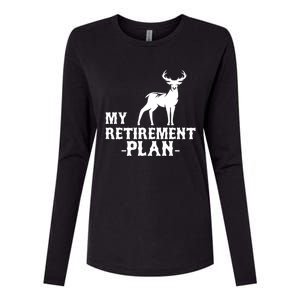 My Retiret Plan Deer Hunting Funny Gift Womens Cotton Relaxed Long Sleeve T-Shirt