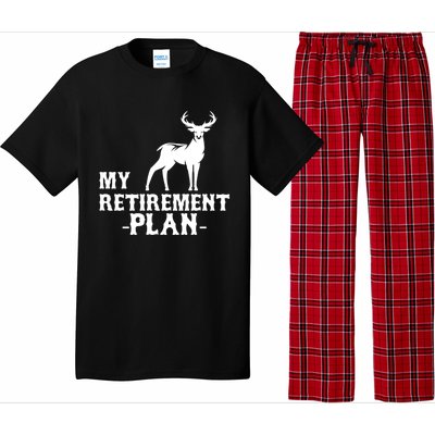 My Retiret Plan Deer Hunting Funny Gift Pajama Set