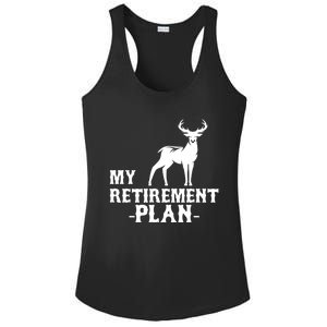 My Retiret Plan Deer Hunting Funny Gift Ladies PosiCharge Competitor Racerback Tank