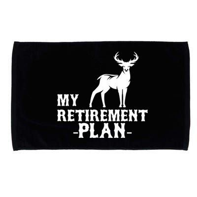 My Retiret Plan Deer Hunting Funny Gift Microfiber Hand Towel