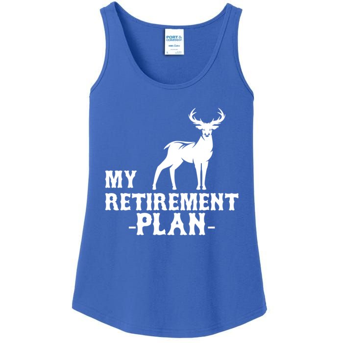 My Retiret Plan Deer Hunting Funny Gift Ladies Essential Tank