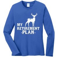 My Retiret Plan Deer Hunting Funny Gift Ladies Long Sleeve Shirt