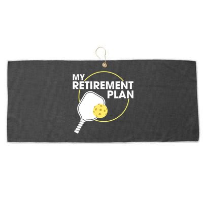 My Retirement Plan Funny Pickleball Slogan Gifts Large Microfiber Waffle Golf Towel