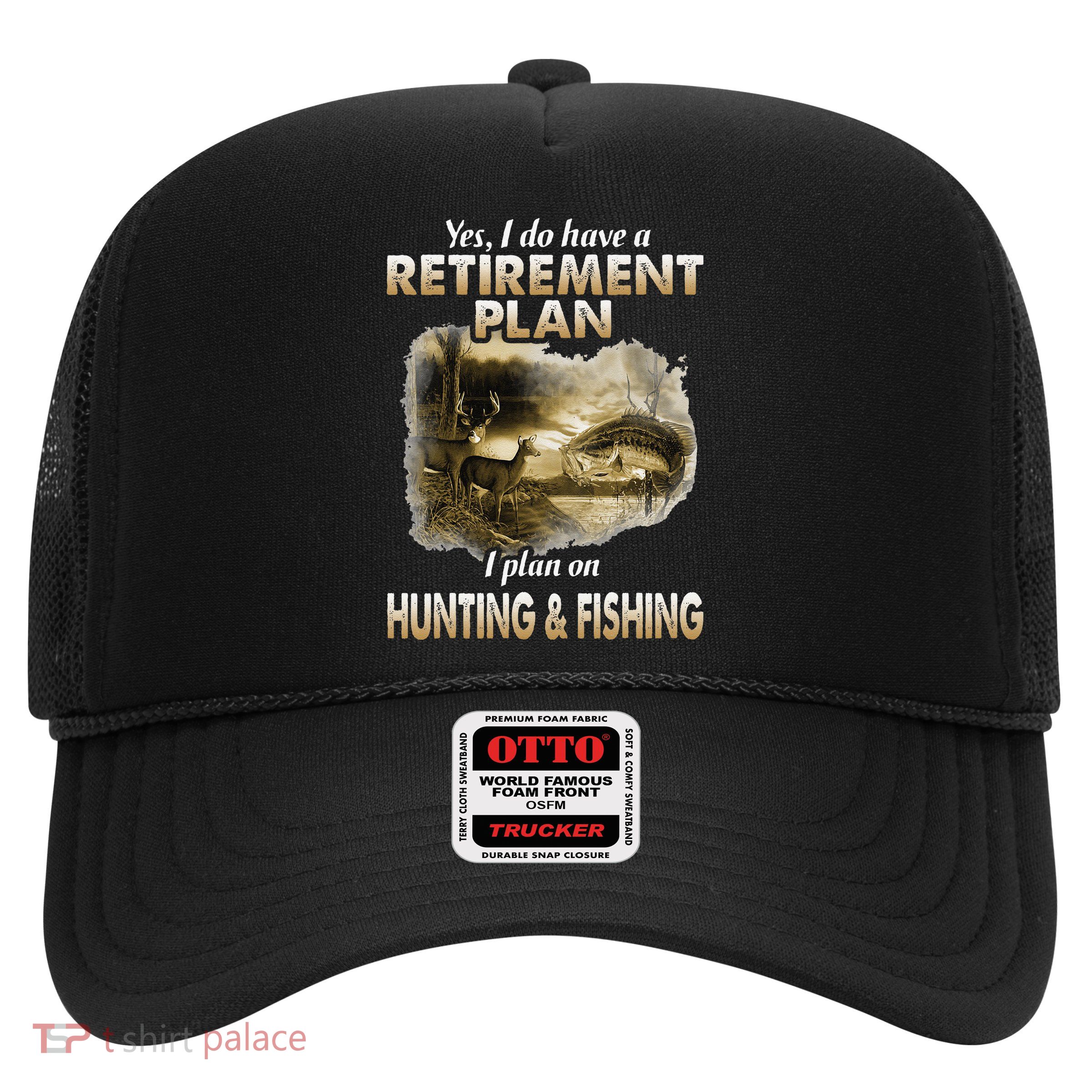 My Retirement Plan Hunting Fishing Hunters Grandpa Fun Gift Trucker Hat