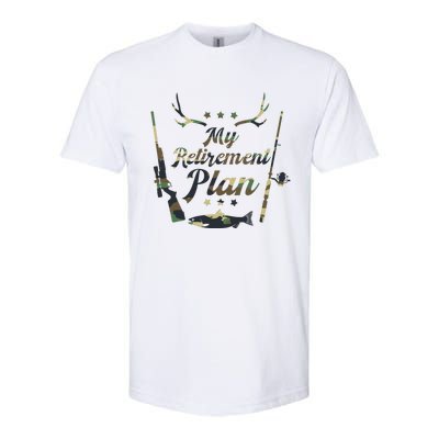 My Retiret Plan Funny Fishing And Hunting Pensioner Gift Softstyle CVC T-Shirt