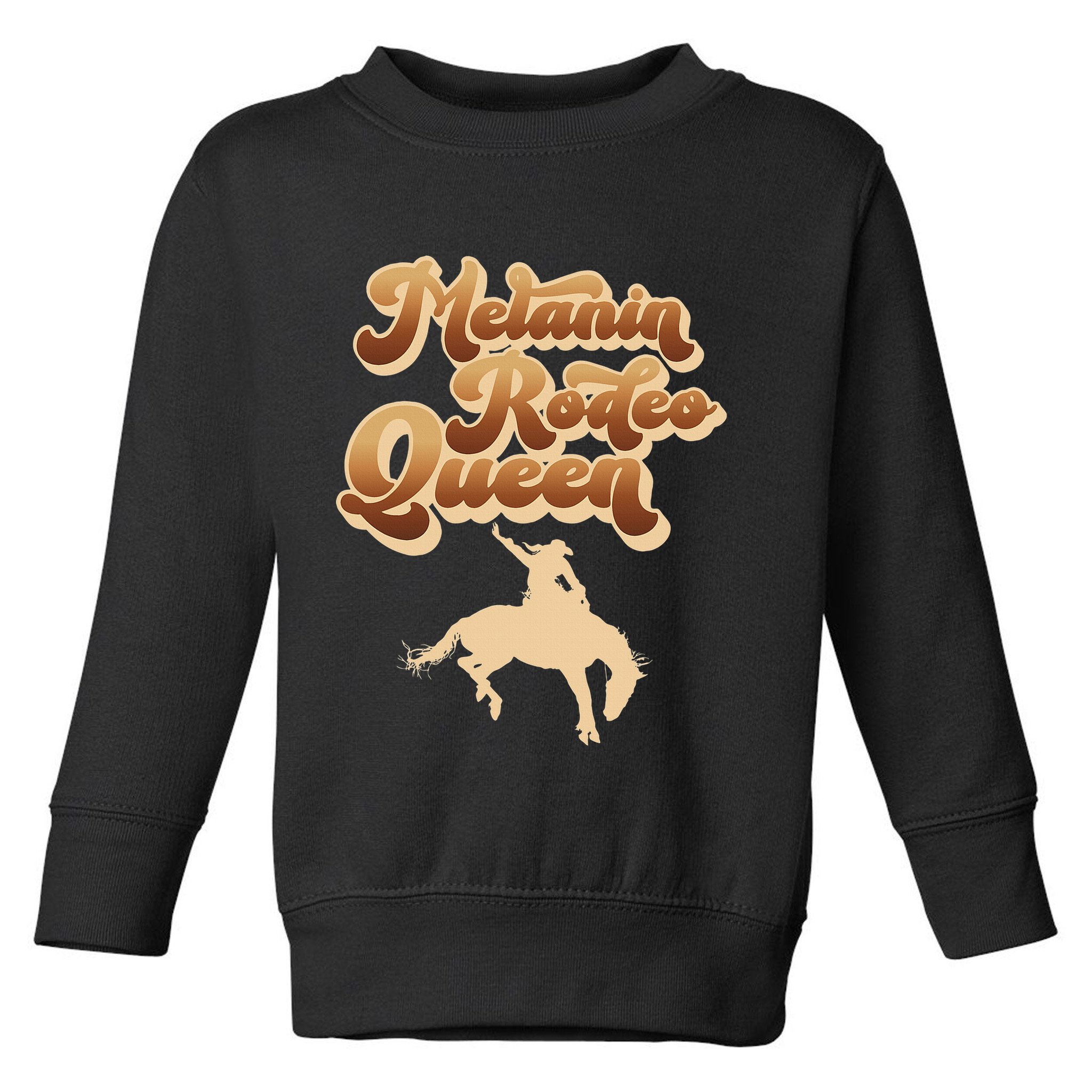 Melanin Rodeo Queen African American Southern Cowgirl Toddler Sweatshirt