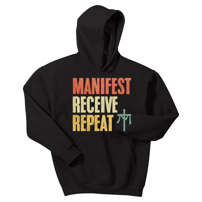 Manifest Receive Repeat Positive Thinking Law Of Attraction Kids Hoodie