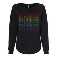 Mastermind Retro Rainbow Gift For Music Fan Womens California Wash Sweatshirt