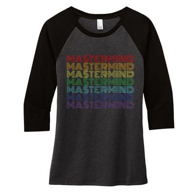 Mastermind Retro Rainbow Gift For Music Fan Women's Tri-Blend 3/4-Sleeve Raglan Shirt