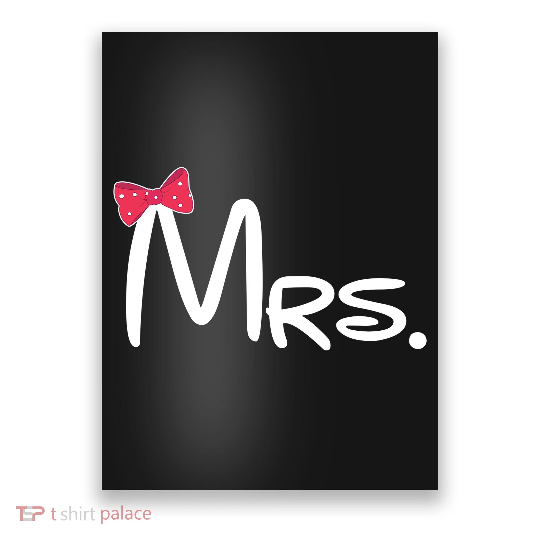 Mrs. Bow Tie Cute Matching Couples Poster