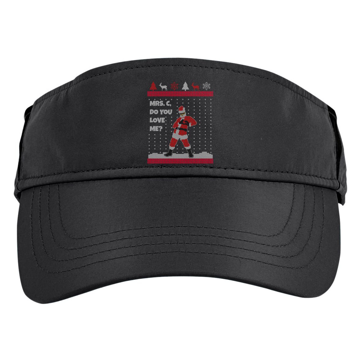 Mrs. C Do You Love Me Ugly Christmas Sweater Adult Drive Performance Visor