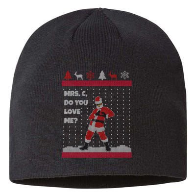 Mrs. C Do You Love Me Ugly Christmas Sweater Sustainable Beanie