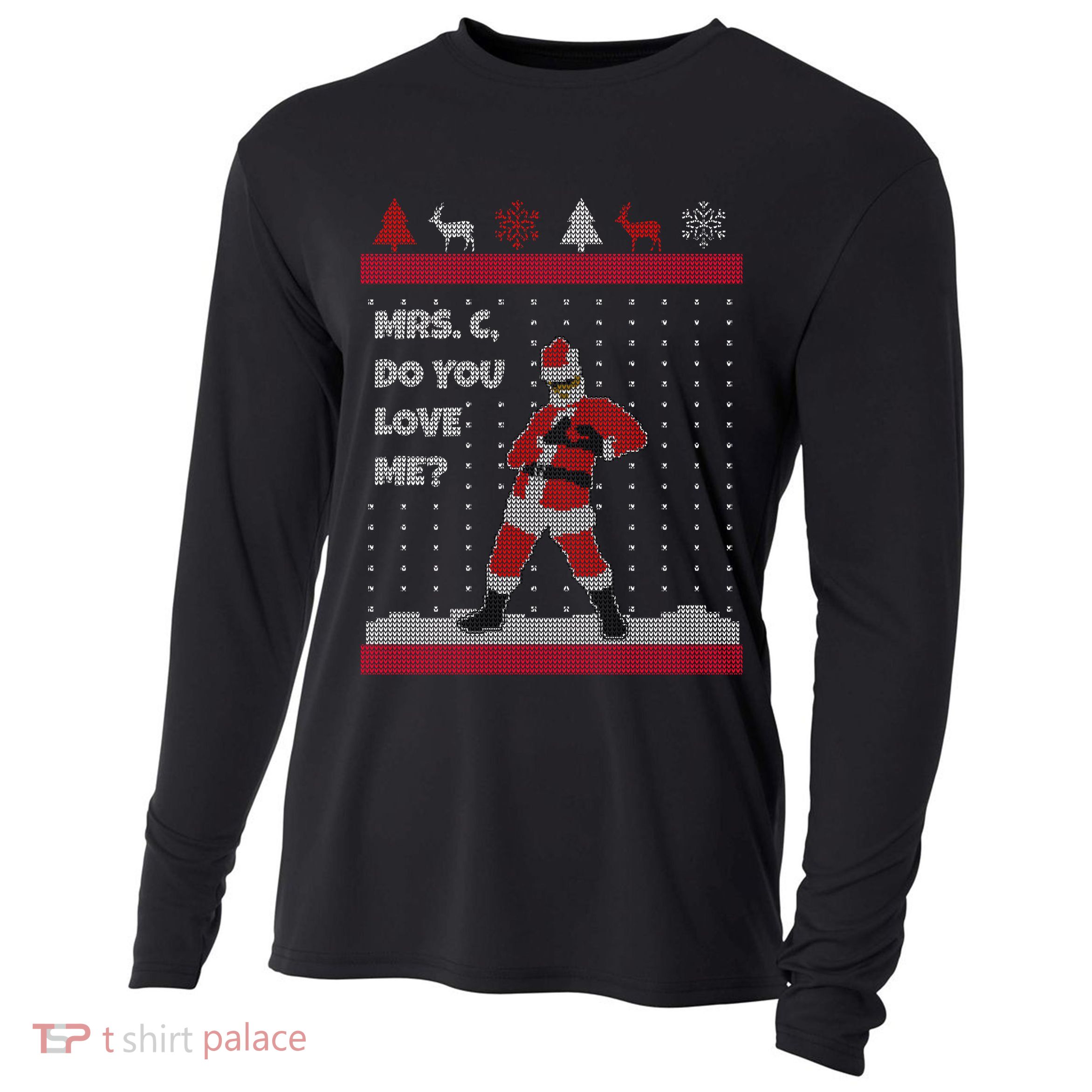 Mrs. C Do You Love Me Ugly Christmas Sweater Cooling Performance Long Sleeve Crew