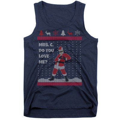 Mrs. C Do You Love Me Ugly Christmas Sweater Tank Top