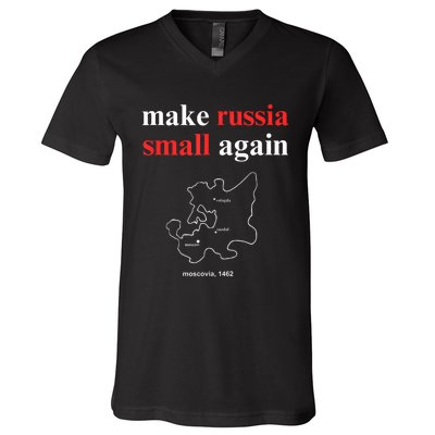 Make Russia Small Again Make Russia Small Again V-Neck T-Shirt