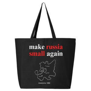 Make Russia Small Again Make Russia Small Again 25L Jumbo Tote