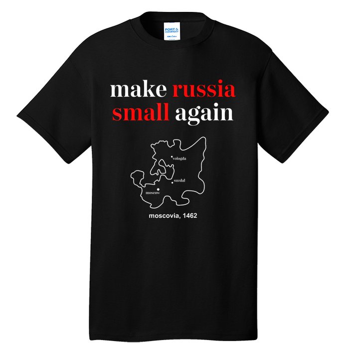 Make Russia Small Again President Volodymyr Zelensky Tall T-Shirt