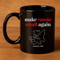 Make Russia Small Again President Volodymyr Zelensky 11oz C Handle Ceramic Mug