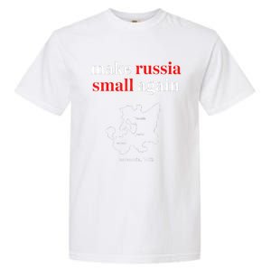 Make Russia Small Again President Volodymyr Zelensky Garment-Dyed Heavyweight T-Shirt