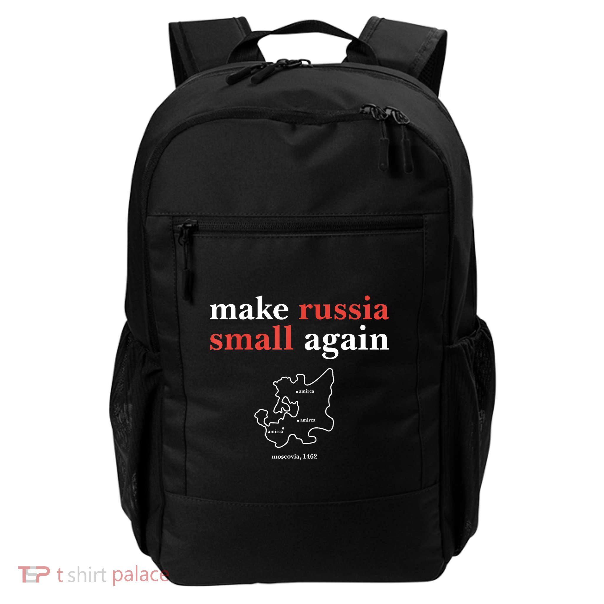 Make Russia Small Again  Funny Make Russia Small Again Daily Commute Backpack