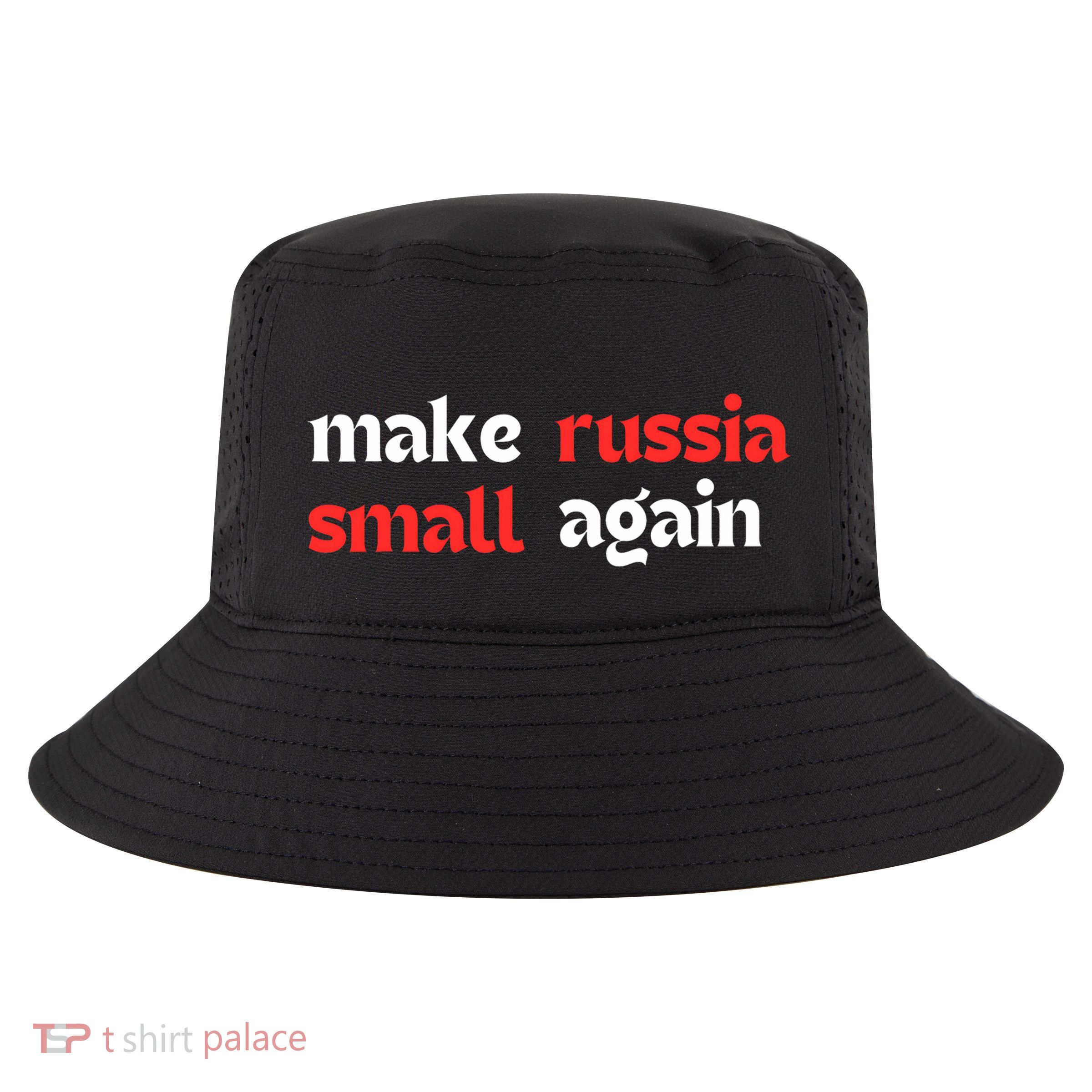 Make Russia Small Again Trending Zelenskyy Riffs On Trump Annoyed The Kremlin Cool Comfort Performance Bucket Hat