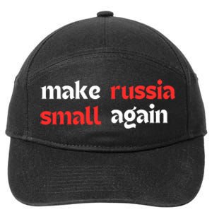 Make Russia Small Again Trending Zelenskyy Riffs On Trump Annoyed The Kremlin 7-Panel Snapback Hat