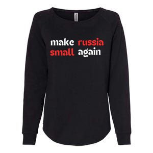 Make Russia Small Again Trending Zelenskyy Riffs On Trump Annoyed The Kremlin Womens California Wash Sweatshirt