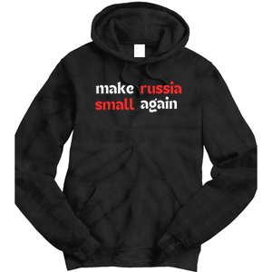 Make Russia Small Again Trending Zelenskyy Riffs On Trump Annoyed The Kremlin Tie Dye Hoodie