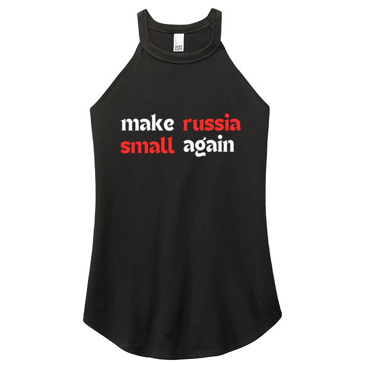 Make Russia Small Again Trending Zelenskyy Riffs On Trump Annoyed The Kremlin Women's Perfect Tri Rocker Tank