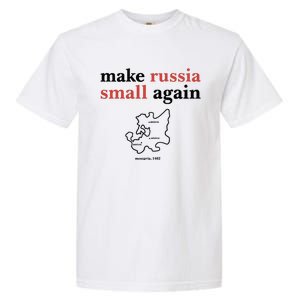 Make Russia Small Again Zelenskyy Trending Quote Annoyed The Kremlin Garment-Dyed Heavyweight T-Shirt