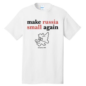 Make Russia Small Again Zelenskyy Trending Quote Annoyed The Kremlin Tall T-Shirt