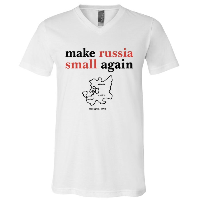 Make Russia Small Again Zelenskyy Trending Quote Annoyed The Kremlin V-Neck T-Shirt