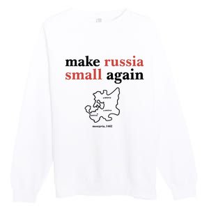 Make Russia Small Again Zelenskyy Trending Quote Annoyed The Kremlin Premium Crewneck Sweatshirt