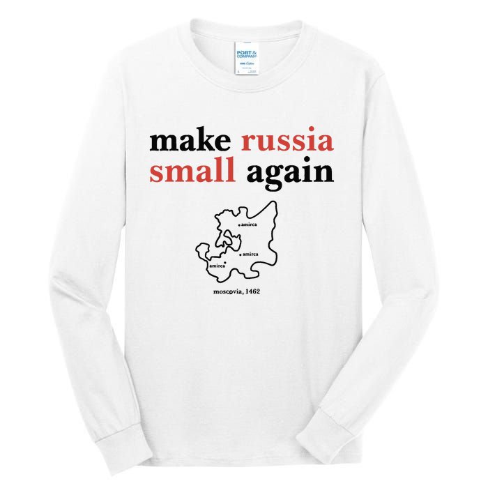 Make Russia Small Again Zelenskyy Trending Quote Annoyed The Kremlin Tall Long Sleeve T-Shirt