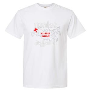 Make Russia Small Again Make Russia Small Again Garment-Dyed Heavyweight T-Shirt