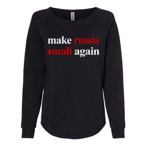 Make Russia Small Again Make Russia Small Again Womens California Wash Sweatshirt