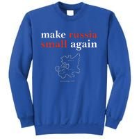 Make Russia Small Again Sweatshirt