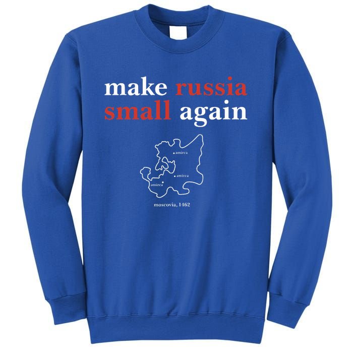 Make Russia Small Again Sweatshirt