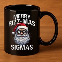 Merry Rizzmas Sigmas Gen Alpha Funny Christmas Santa Claus Gift 11oz C Handle Ceramic Mug