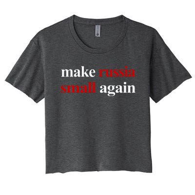 Make Russia Small Again Make Russia Small Again Women's Crop Top Tee