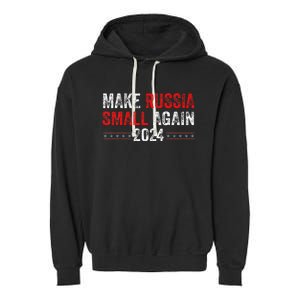 Make Russia Small Again Make Russia Small Again Garment-Dyed Fleece Hoodie