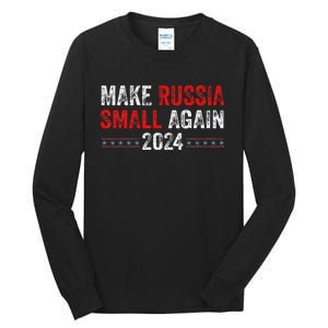 Make Russia Small Again Make Russia Small Again Tall Long Sleeve T-Shirt