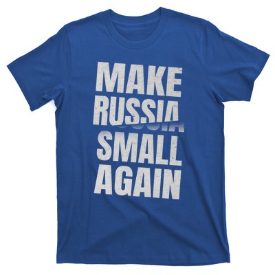 Make Russia Small Again Funny Vintage Style Great Gift T-Shirt