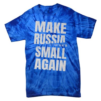 Make Russia Small Again Funny Vintage Style Great Gift Tie-Dye T-Shirt